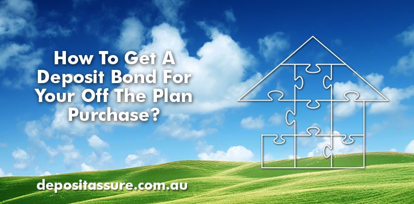 Need to secure your off-the-plan purchase but don’t have access to a cash deposit? Our quick how-to guide for deposit bonds could be the stress-free solution you’re looking for.