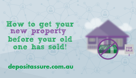 How to get your new property when the old one hasn’t sold?