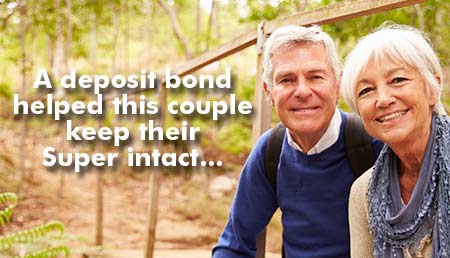 A Deposit Bond Helped Margaret & Lawrence Keep Their Super Intact